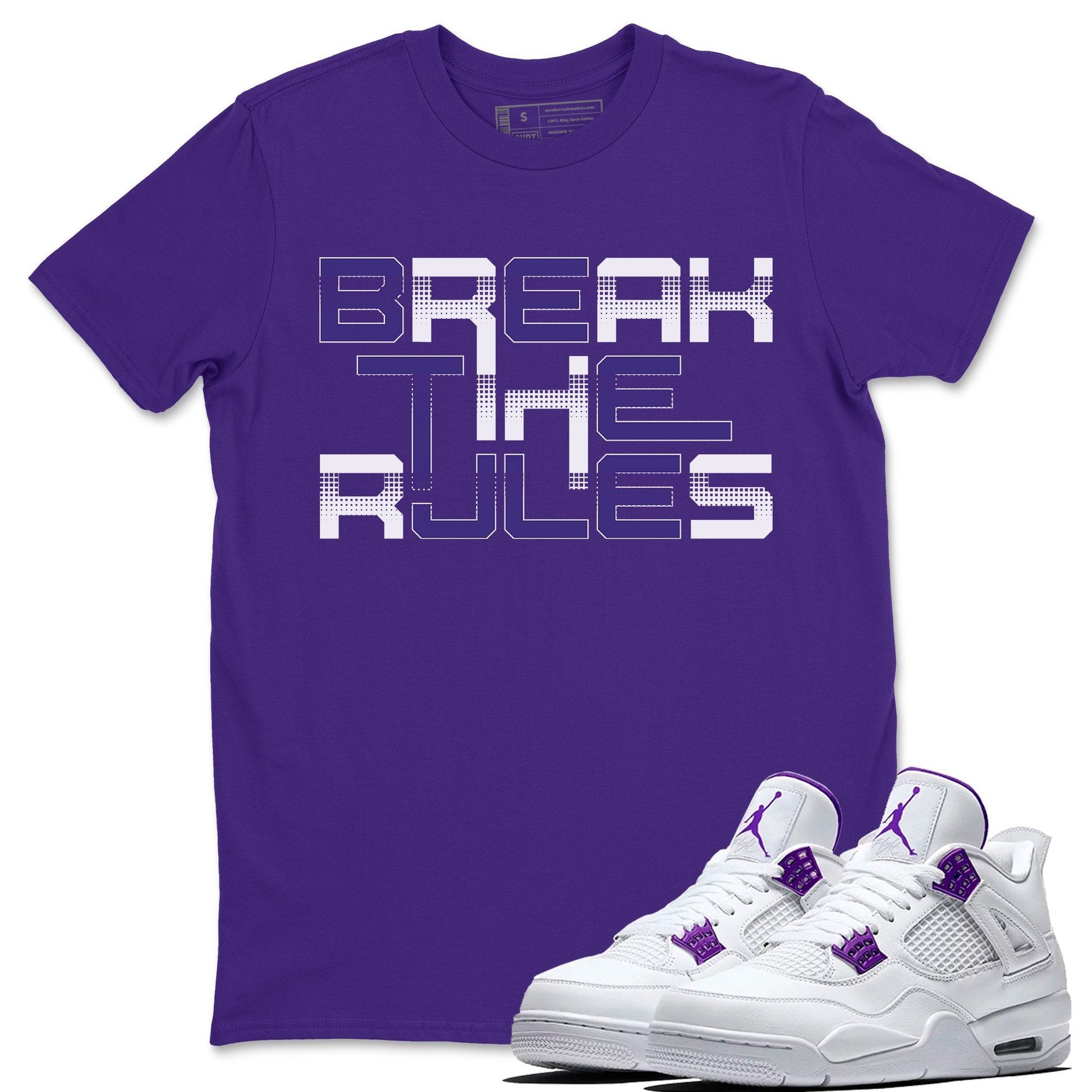 Jordan 4 Court Purple Sneaker Match Tees Break The Rules Sneaker Tees Jordan 4 Court Purple Sneaker Release Tees Unisex Shirts