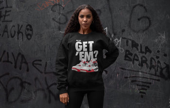 Jordan 4 Fire Red Sneaker Match Tees Did You Get Em SNRT Sneaker Tees Jordan 4 Fire Red SNRT Sneaker Release Tees Unisex Shirts