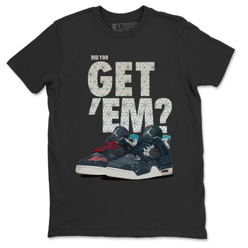 Jordan 4 Deep Ocean Sneaker Match Tees Did You Get Em SNRT Sneaker Tees Jordan 4 Deep Ocean SNRT Sneaker Release Tees Unisex Shirts