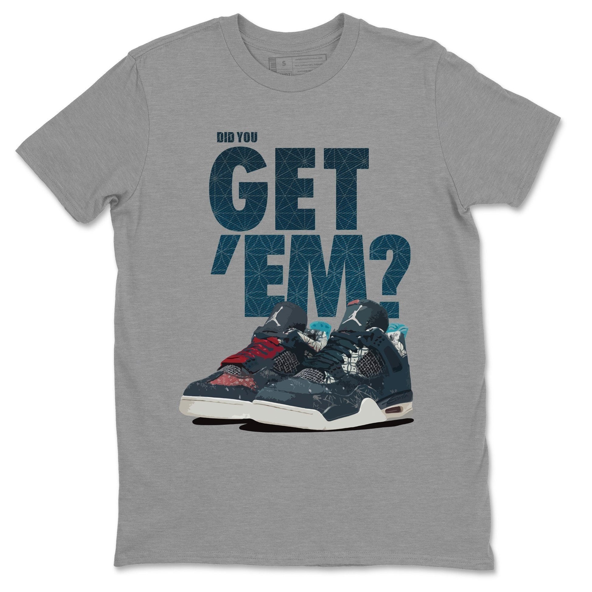 Jordan 4 Deep Ocean Sneaker Match Tees Did You Get Em SNRT Sneaker Tees Jordan 4 Deep Ocean SNRT Sneaker Release Tees Unisex Shirts