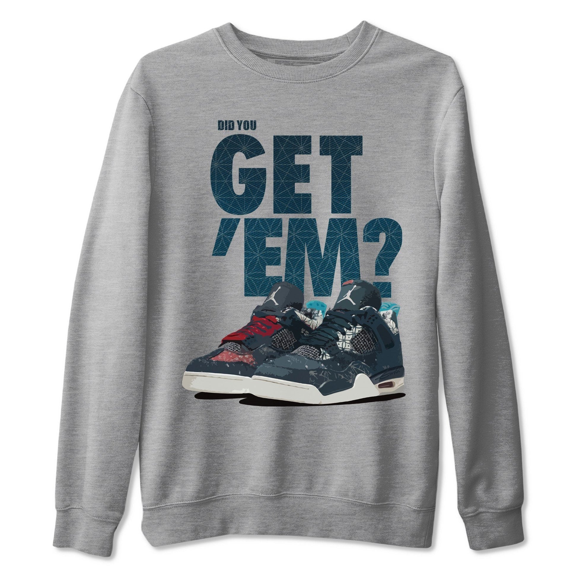 Jordan 4 Deep Ocean Sneaker Match Tees Did You Get Em SNRT Sneaker Tees Jordan 4 Deep Ocean SNRT Sneaker Release Tees Unisex Shirts