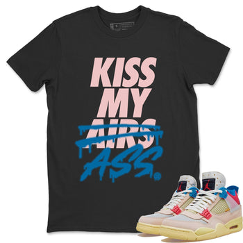 Jordan 4 Union Guava Ice Sneaker Match Tees Kiss My Ass Sneaker Tees Jordan 4 Union Guava Ice Sneaker Release Tees Unisex Shirts