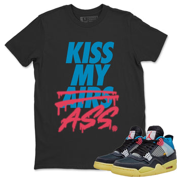 Jordan 4 Union Off Noir Sneaker Match Tees Kiss My Ass Sneaker Tees Jordan 4 Union Off Noir Sneaker Release Tees Unisex Shirts