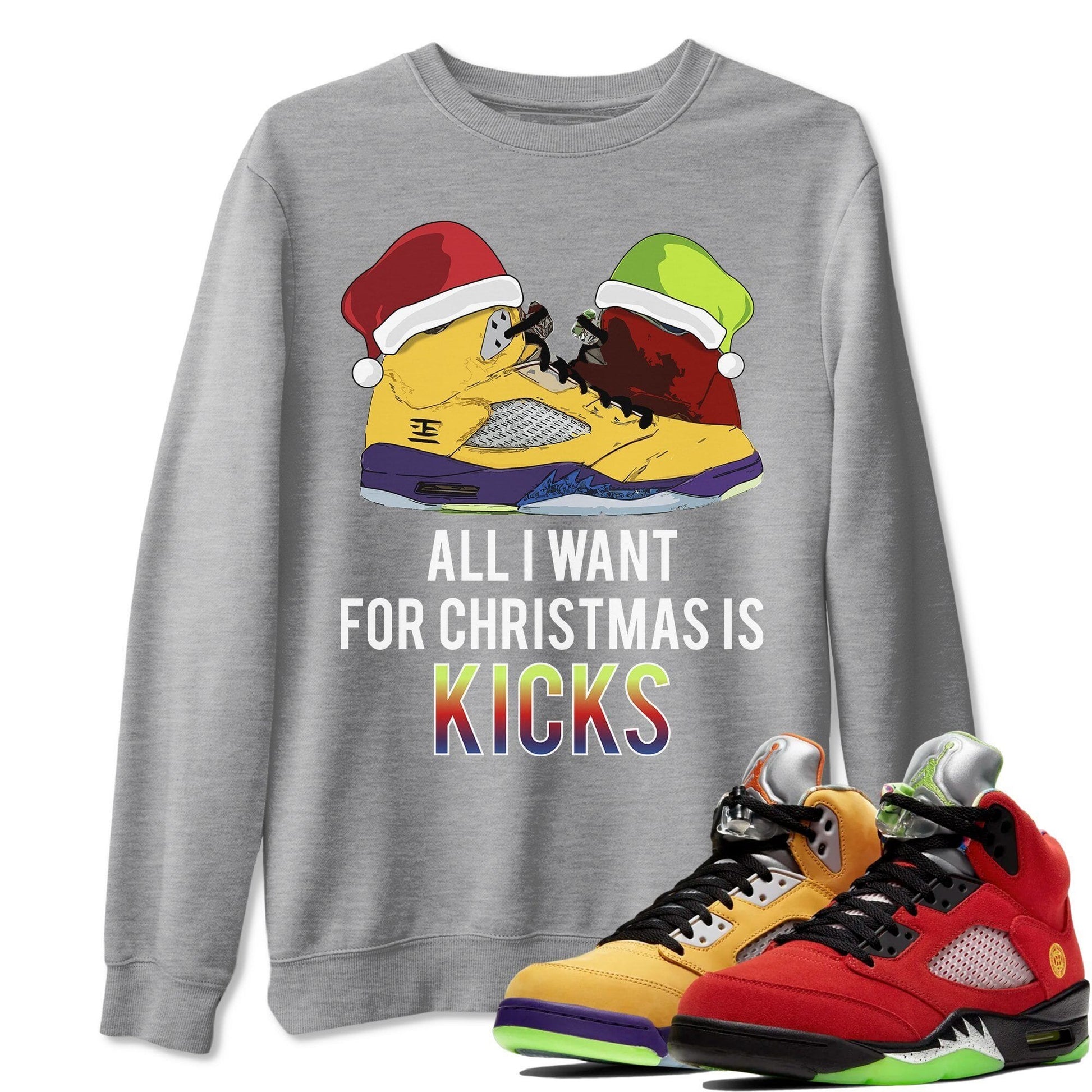 Jordan 5 What The Sneaker Match Tees All I Want For Christmas Is Kicks Sneaker Tees Jordan 5 What The Sneaker Release Tees Unisex Shirts