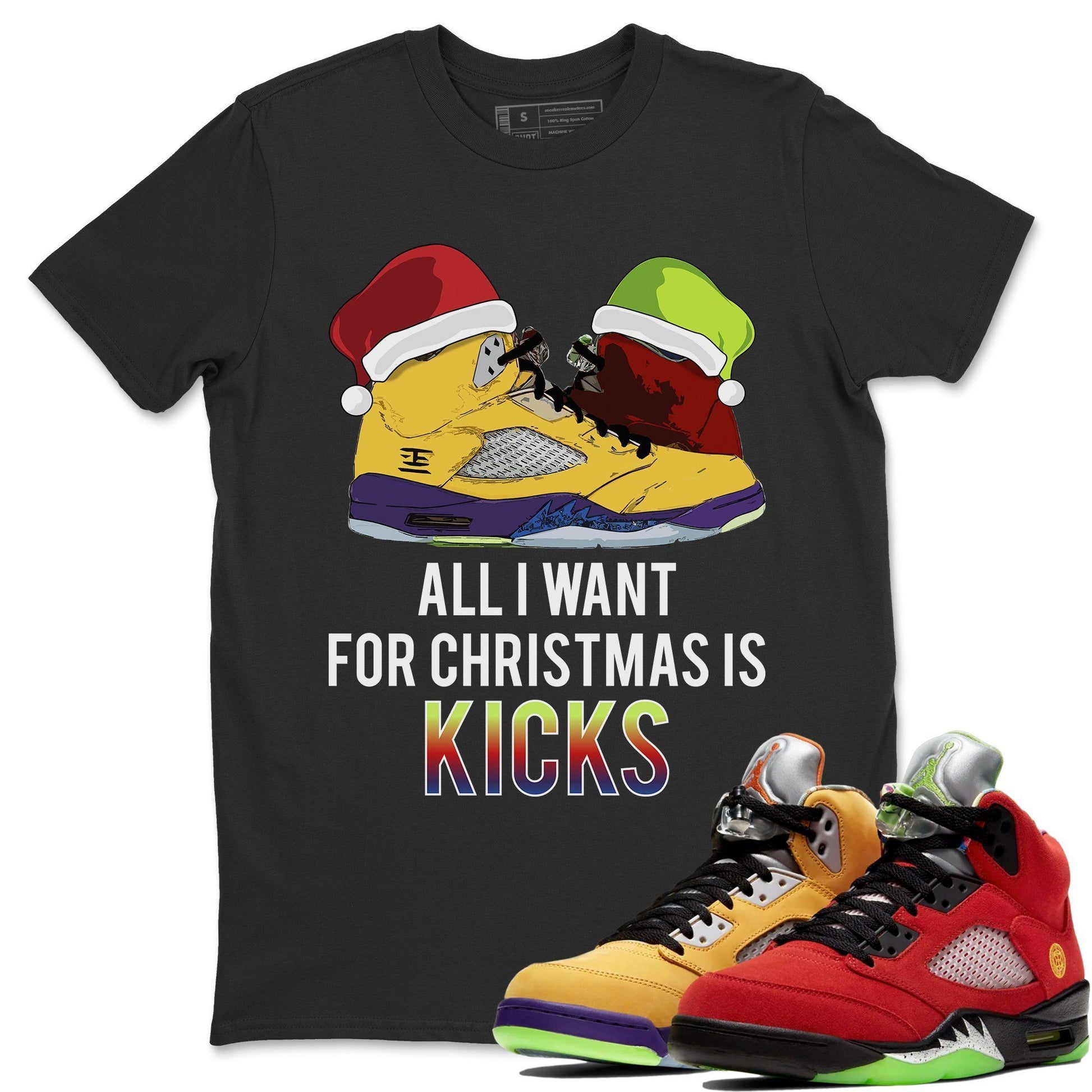 Jordan 5 What The Sneaker Match Tees All I Want For Christmas Is Kicks Sneaker Tees Jordan 5 What The Sneaker Release Tees Unisex Shirts