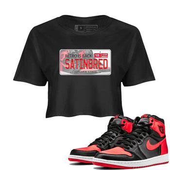 Air Jordan 1 Satin Bred shirt to match jordans Jordan Plate sneaker tees AJ1 Retro Satin Bred SNRT Sneaker Tees Sneaker Matching Clothing Brand Black 1 Crop T-Shirt