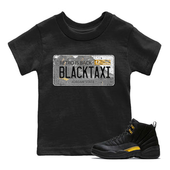 Jordan 12 Black Taxi Sneaker Match Tees Jordan Plate Sneaker Tees Jordan 12 Black Taxi Sneaker Release Tees Kids Shirts