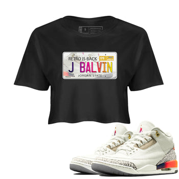 Air Jordan 3 J Balvin shirt to match jordans Jordan Plate sneaker tees Crew Neck Air Jordan 3 X J Balvin SNRT Sneaker Release Tees Black 1 Crop T-Shirt