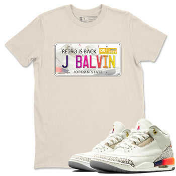 Air Jordan 3 J Balvin shirt to match jordans Jordan Plate sneaker tees Crew Neck Air Jordan 3 X J Balvin SNRT Sneaker Release Tees Unisex Casual Shirts Natural 1 T-Shirt