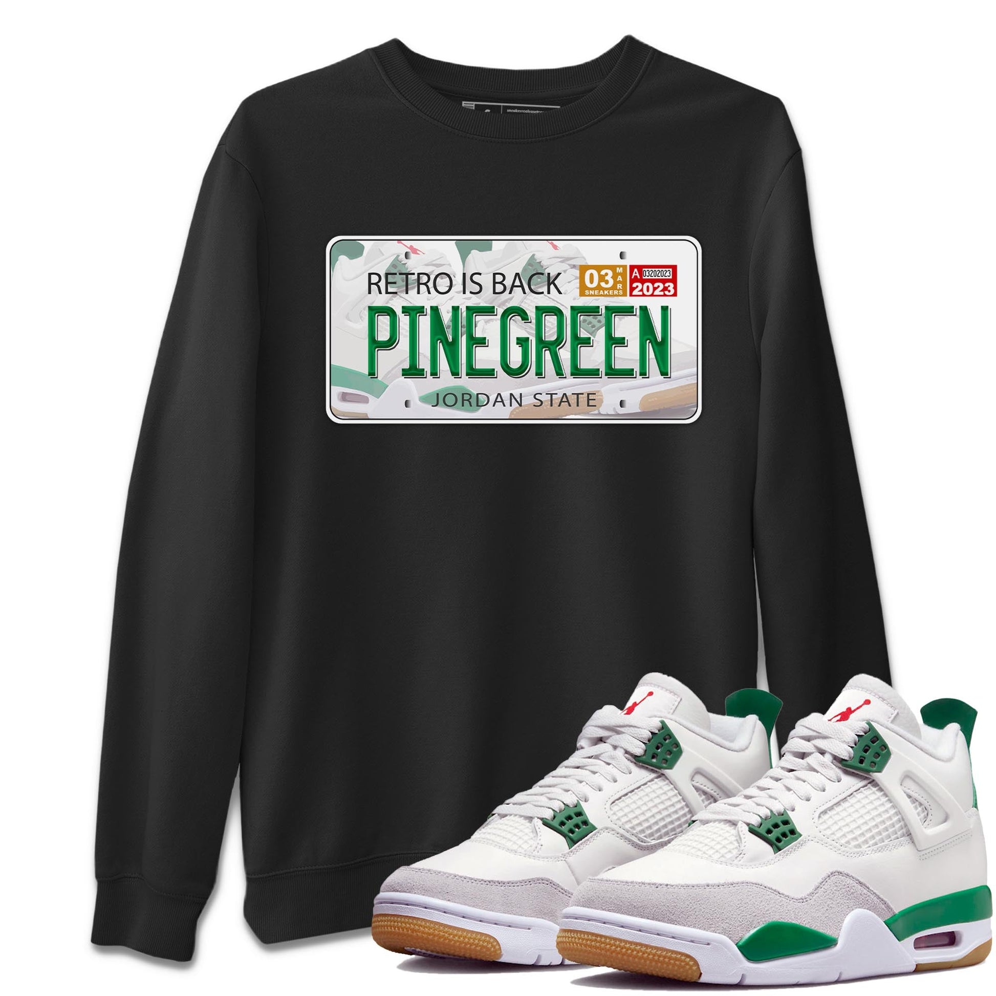 Air Jordan 4 Pine Green Sneaker Match Tees Jordan Plate Sneaker Tees AJ 4s Pine Green Sneaker Release Tees Unisex Shirts Black 1