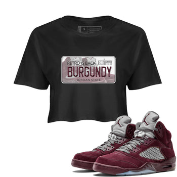 Jordan 5 Burgundy shirt to match jordans Jordan Plate sneaker tees Crew Neck AJ5 Burgundy SNRT Sneaker Release Tees Black 1 Crop T-Shirt
