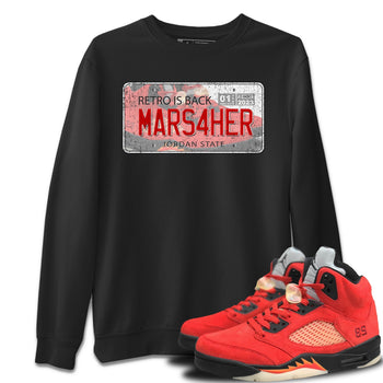 Jordan 5 Mars For Her Sneaker Match Tees Jordan Plate Sneaker Tees Jordan 5 Mars For Her Sneaker Release Tees Unisex Shirts