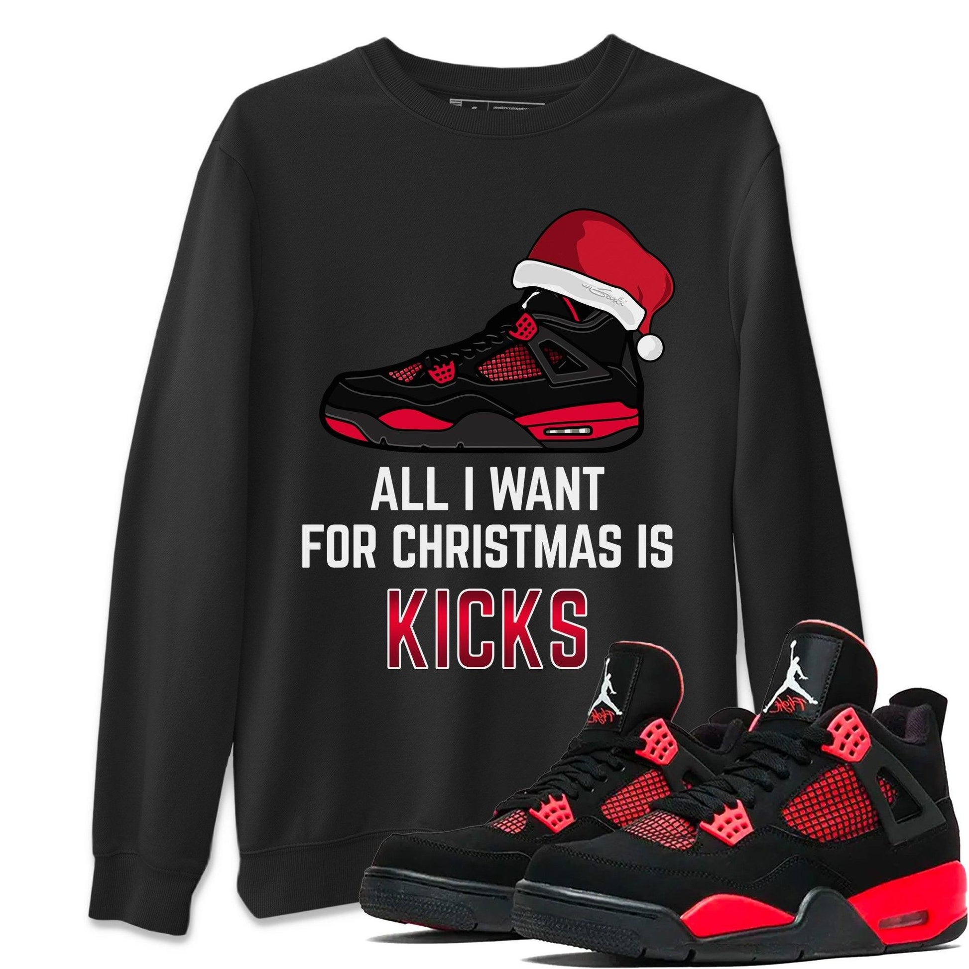 Jordan 4 Red Thunder Sneaker Match Tees All I Want For Christmas Sneaker Tees Jordan 4 Red Thunder Sneaker Release Tees Unisex Shirts