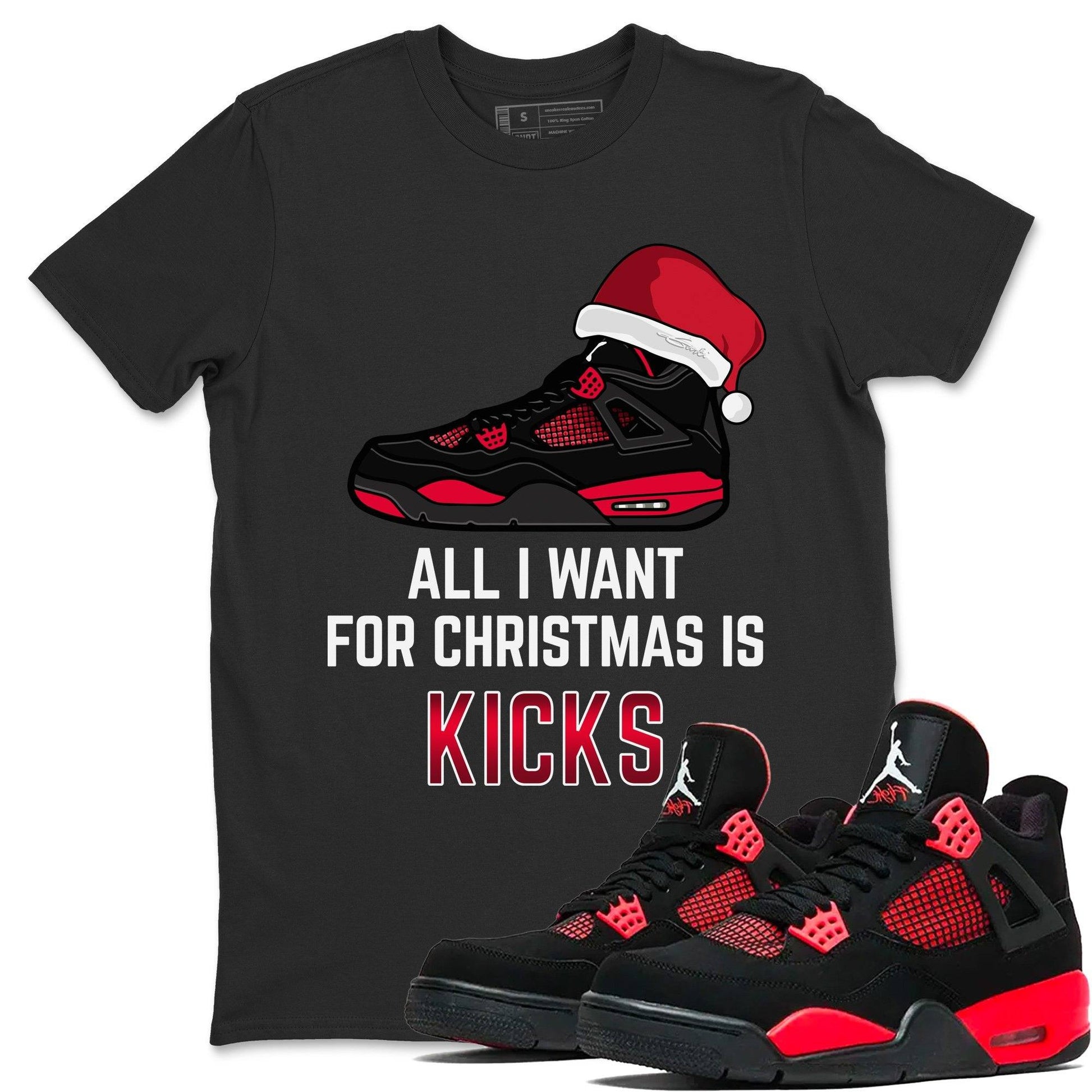 Jordan 4 Red Thunder Sneaker Match Tees All I Want For Christmas Sneaker Tees Jordan 4 Red Thunder Sneaker Release Tees Unisex Shirts