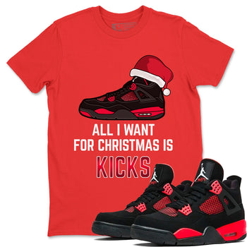 Jordan 4 Red Thunder Sneaker Match Tees All I Want For Christmas Sneaker Tees Jordan 4 Red Thunder Sneaker Release Tees Unisex Shirts