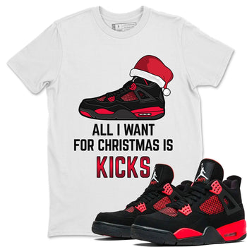 Jordan 4 Red Thunder Sneaker Match Tees All I Want For Christmas Sneaker Tees Jordan 4 Red Thunder Sneaker Release Tees Unisex Shirts