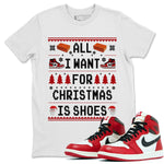 Jordan 1 Lost & Found Sneaker Match Tees All i want for christmas is shoes Sneaker Tees Jordan 1 Lost & Found Sneaker Release Tees Unisex Shirts