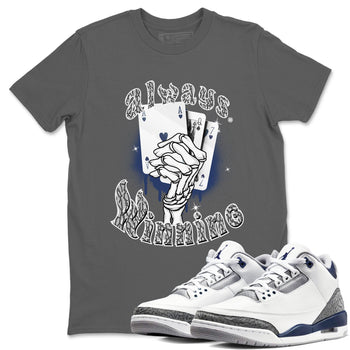 AJ3 Midnight Navy shirt to match jordans Always Winning sneaker tees Air Jordan 3 Retro Midnight Navy SNRT sneaker Release Tees unisex cotton Cool Grey 1 crew neck shirt