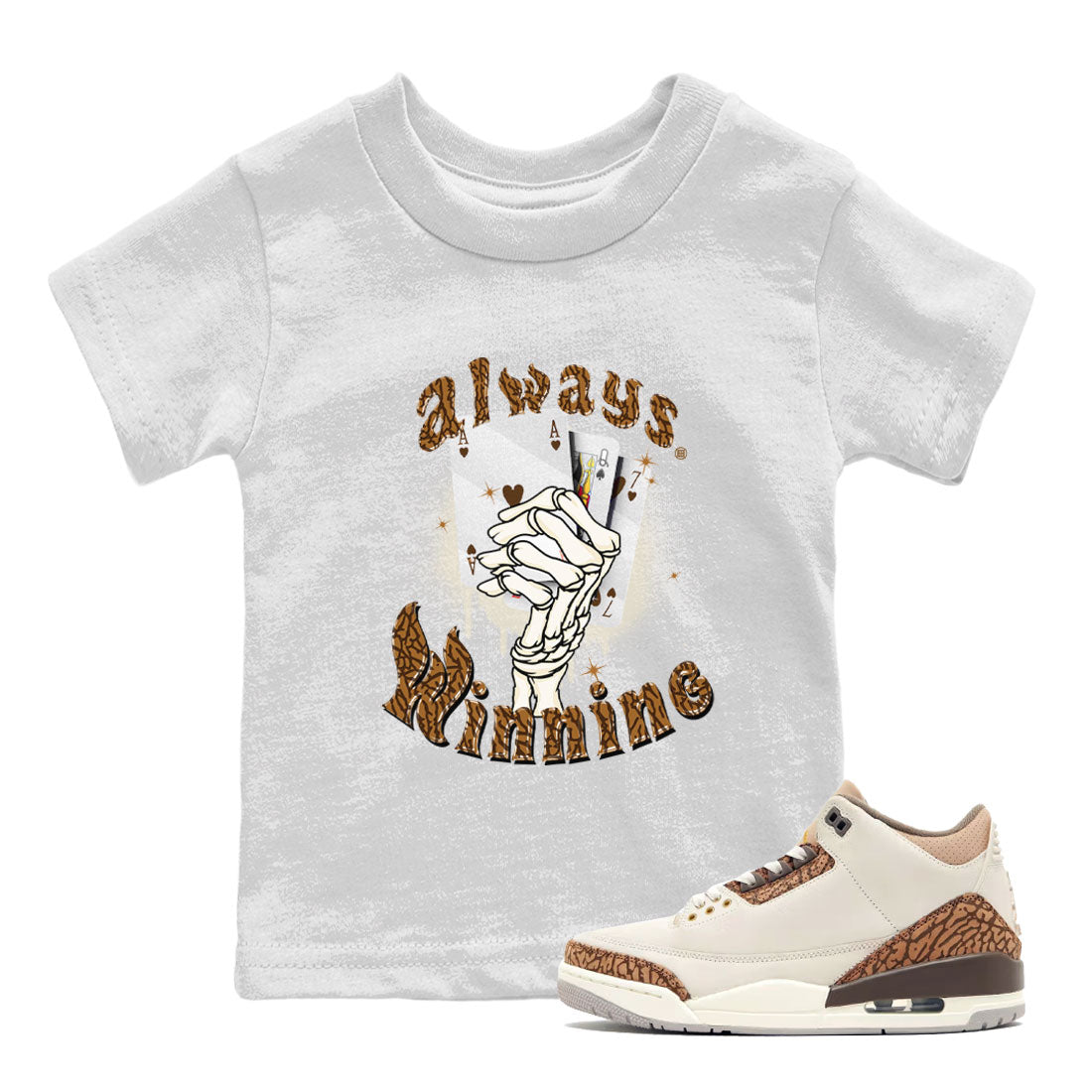 Air Jordan 3 Palomino shirt to match jordans Always Winning sneaker tees Jordan 3 Retro Palomino SNRT Sneaker Release Tees Baby Toddler White 1 T-Shirt