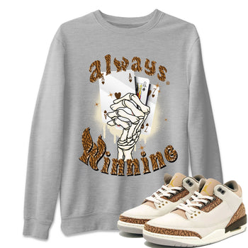 Air Jordan 3 Palomino shirt to match jordans Always Winning sneaker tees Jordan 3 Retro Palomino SNRT Sneaker Release Tees Unisex Heather Grey 1 T-Shirt