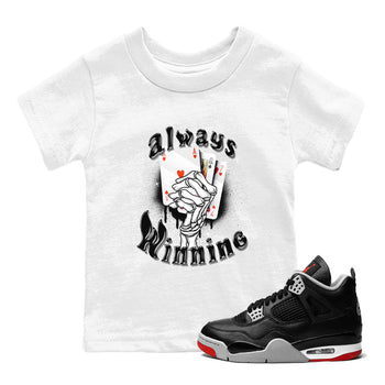 AJ4 Retro Bred Reimagined shirt to match jordans Always Winning sneaker tees Air Jordan 4 Retro Bred Reimagined SNRT sneaker release tees baby toddler White 1 cotton Shirt