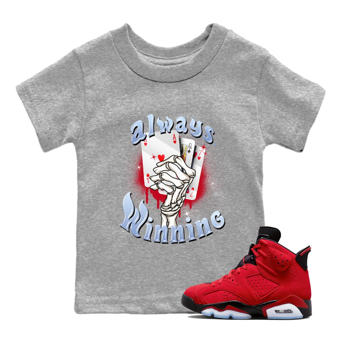 Air Jordan 6 Toro Bravo Sneaker Match Tees Always Winning Sneaker Tees Air Jordan 6 Toro Bravo Tees Kids Shirts Heather Grey 1