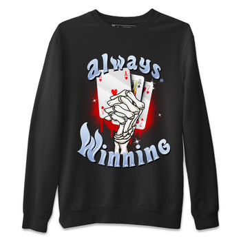 Air Jordan 6 Toro Bravo Sneaker Match Tees Always Winning Sneaker Tees Air Jordan 6 Toro Bravo Tees Unisex Shirts Black 2