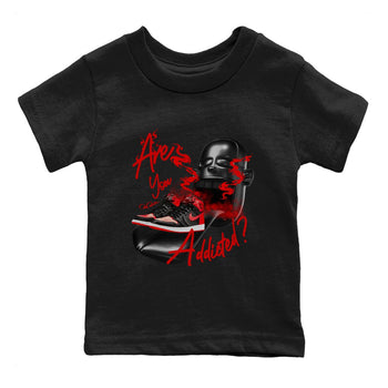 Air Jordan 1 Satin Bred Sneaker Match Tees Are You Addicted Sneaker Tees AJ1 Satin Bred Sneaker Release Tees Kids Shirts Black 2