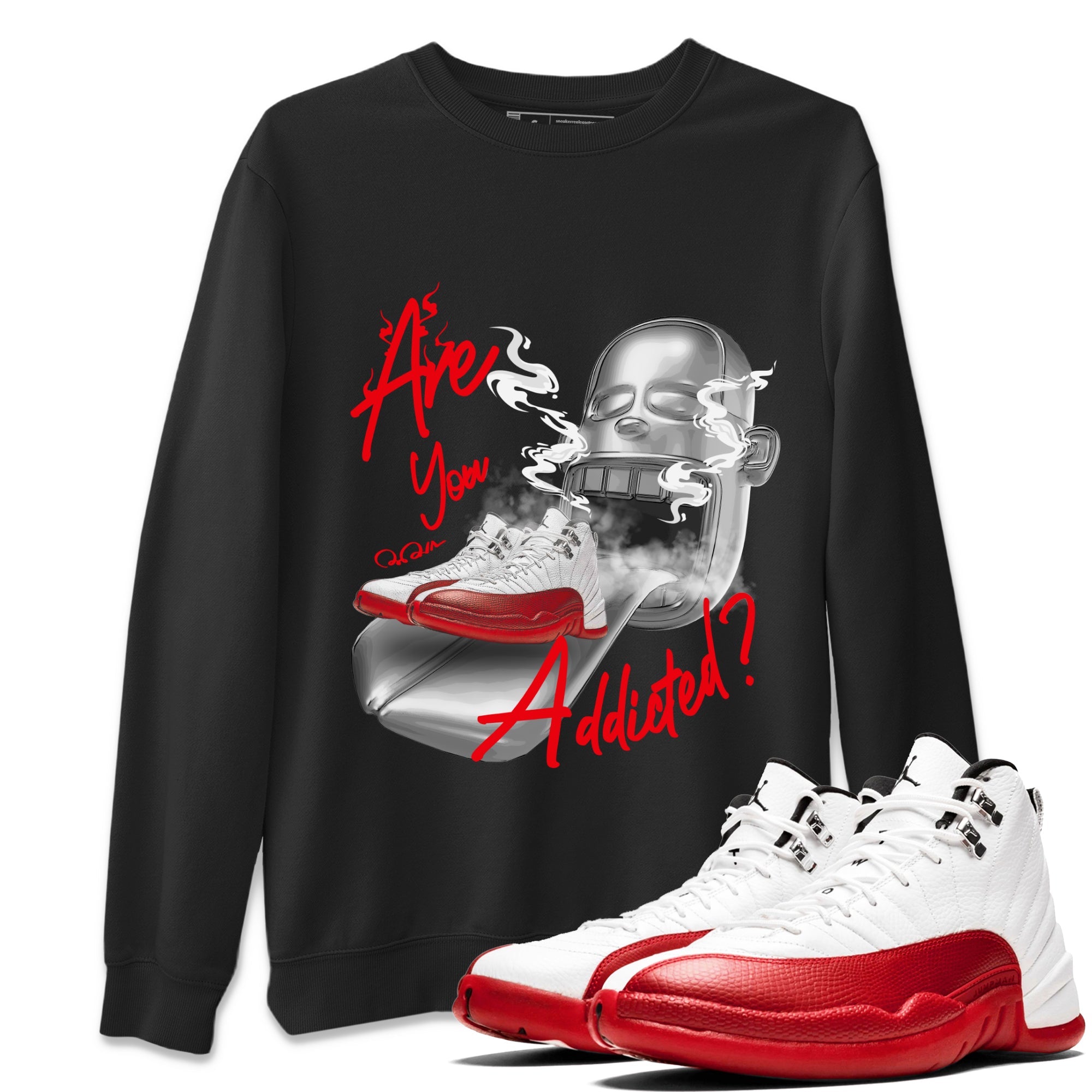 Air Jordan 12 Cherry Sneaker Match Tees Are You Addicted Sneaker Tees AJ12 Cherry Sneaker Release Tees Unisex Shirts Black 1