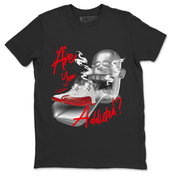 Air Jordan 12 Cherry Sneaker Match Tees Are You Addicted Sneaker Tees AJ12 Cherry Sneaker Release Tees Unisex Shirts Black 2