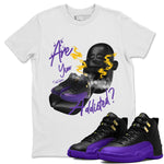 Air Jordan 12 Field Purple Sneaker Match Tees Are You Addicted Sneaker Tees AJ12 Field Purple Sneaker Release Tees Unisex Shirts White 1