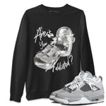 Air Jordan 4 Light Iron Ore shirt to match jordans Are You Addicted sneaker tees AJ4 Frozen Moments SNRT Sneaker Release Tees Unisex Black 1 T-Shirt