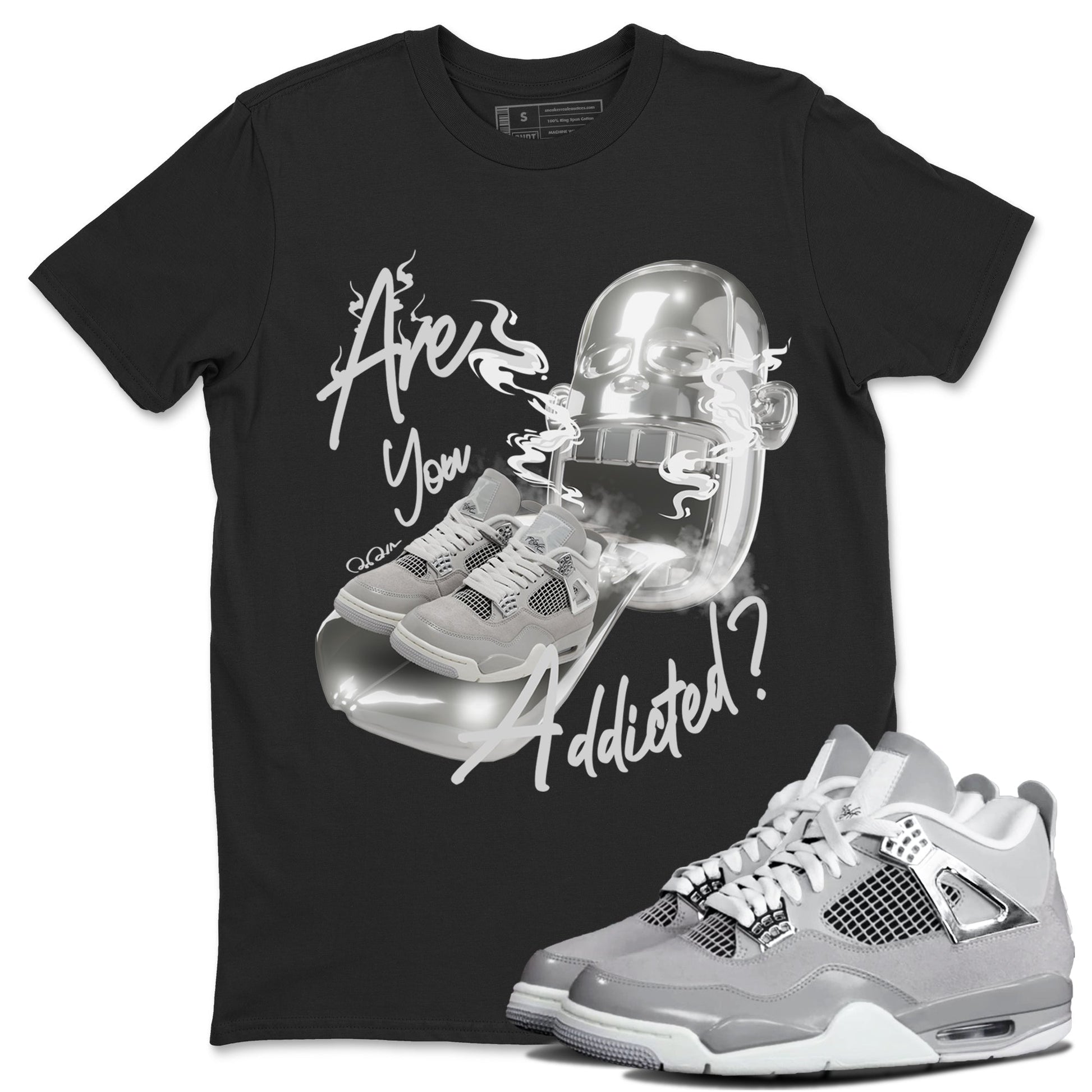 Air Jordan 4 Light Iron Ore shirt to match jordans Are You Addicted sneaker tees AJ4 Frozen Moments SNRT Sneaker Release Tees Unisex Black 1 T-Shirt