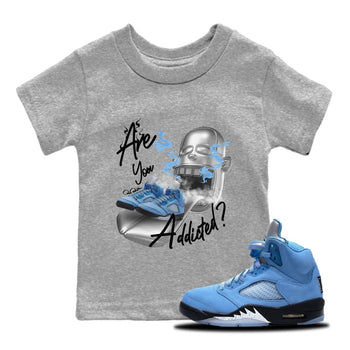 Jordan 5 UNC Jordan Shirts Are You Addicted Sneaker Tees AJ5 UNC Sneaker Release Tees Kids Shirts Heather Grey 1