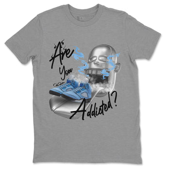 Jordan 5 UNC Jordan Shirts Are You Addicted Sneaker Tees AJ5 UNC SNRT Sneaker Tees Unisex Shirts Heather Grey 2