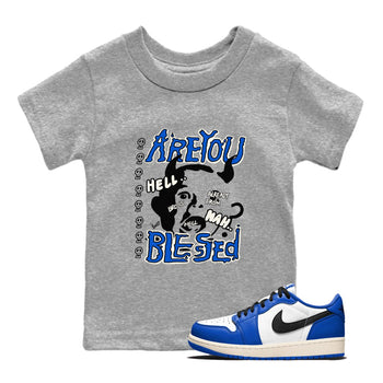 AJ1 Game Royal shirt to match jordans Are You Blessed sneaker tees AJ1 Game Royal SNRT sneaker release tees baby toddler Heather Grey 1 cotton Shirt