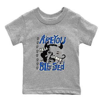 AJ1 Game Royal shirt to match jordans Are You Blessed sneaker tees AJ1 Game Royal SNRT sneaker release tees baby toddler Heather Grey 2 cotton Shirt