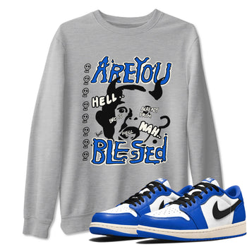 AJ1 Game Royal shirt to match jordans Are You Blessed sneaker tees AJ1 Game Royal SNRT Sneaker Release Tees unisex cotton Heather Grey 1 crew neck shirt