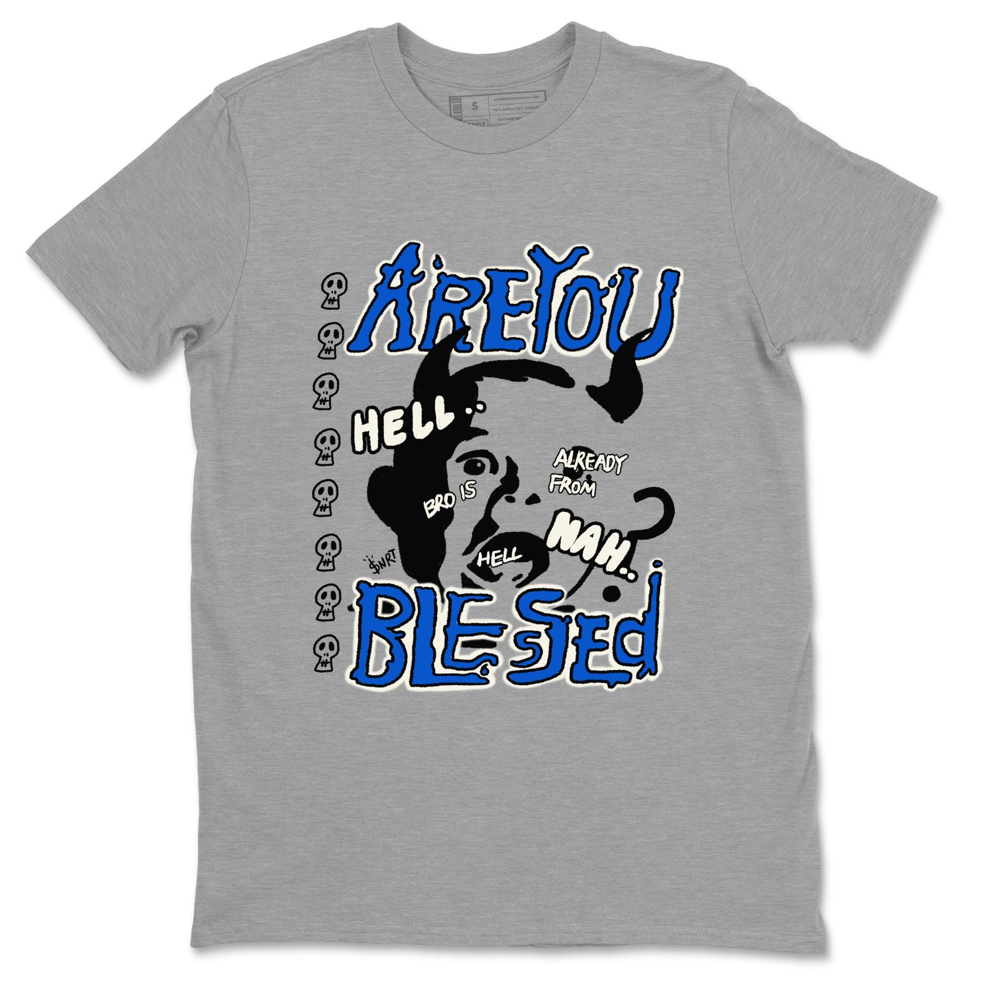 AJ1 Game Royal shirt to match jordans Are You Blessed sneaker tees AJ1 Game Royal SNRT Sneaker Release Tees unisex cotton Heather Grey 2 crew neck shirt