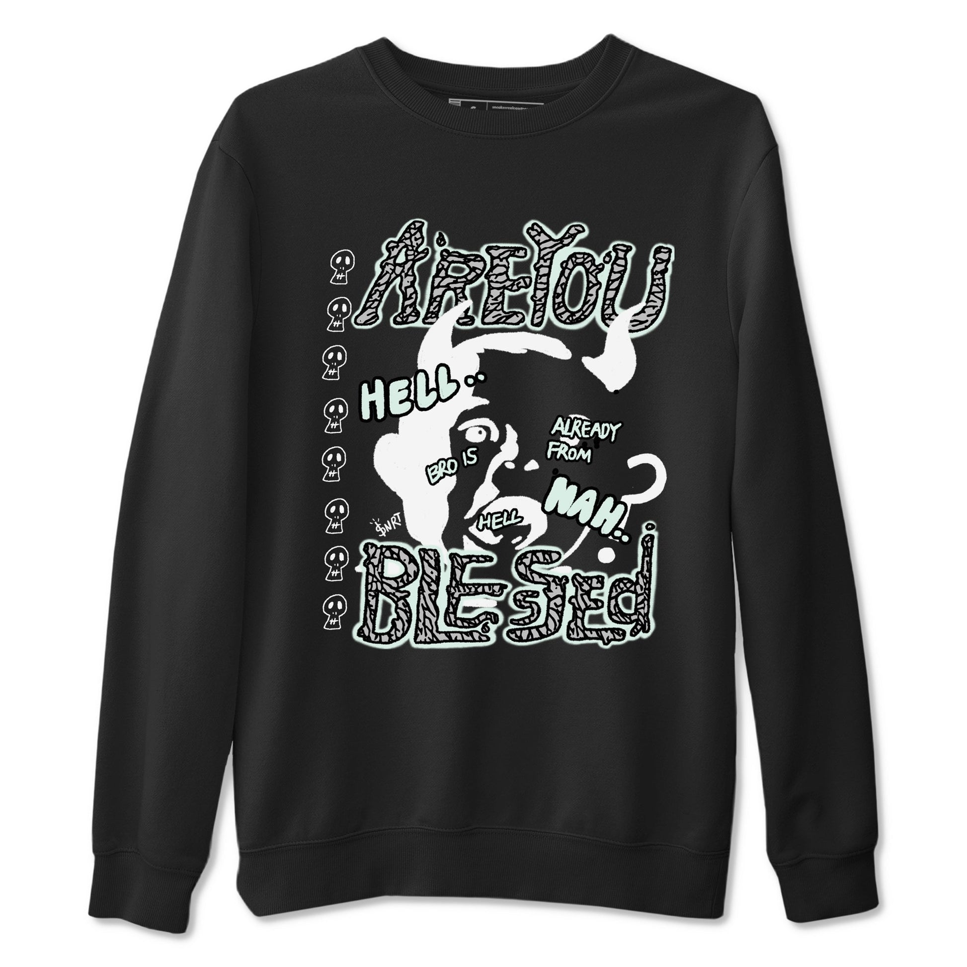 3s Green Glow shirt to match jordans Are You Blessed sneaker tees Air Jordan 3 Green Glow SNRT Sneaker Release Tees unisex cotton Black 2 crew neck shirt