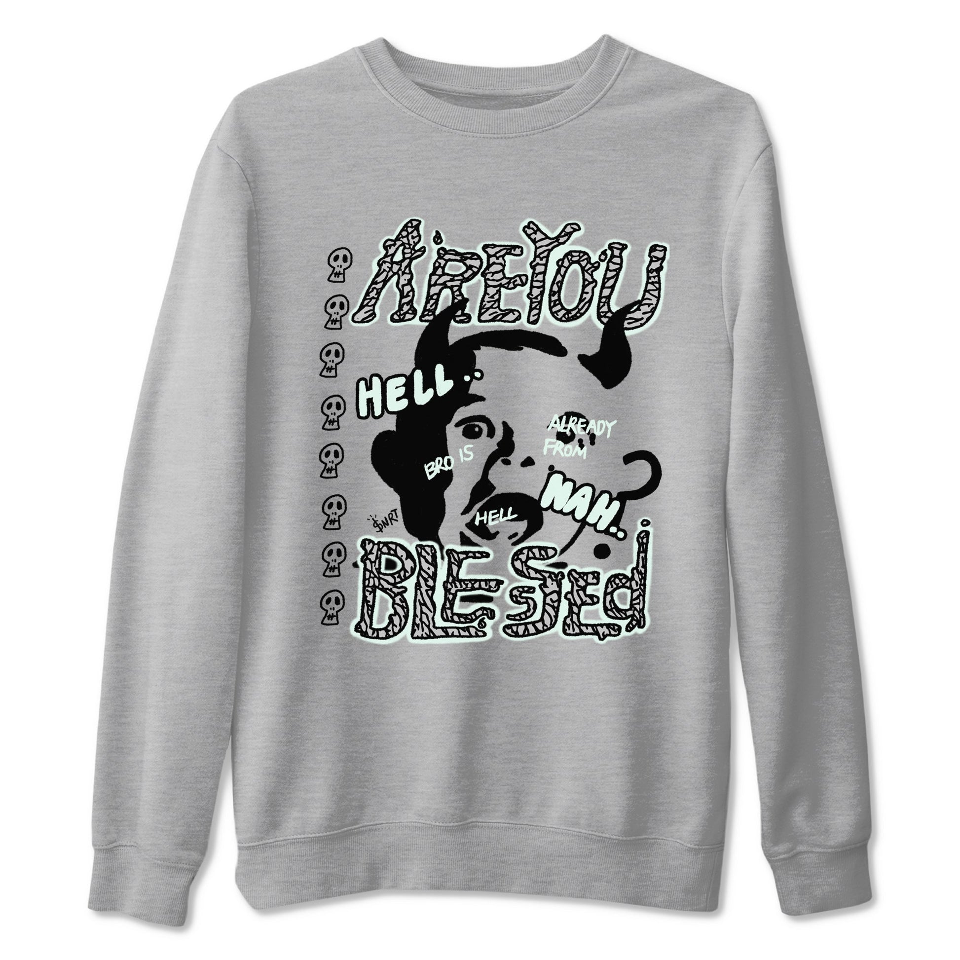 3s Green Glow shirt to match jordans Are You Blessed sneaker tees Air Jordan 3 Green Glow SNRT Sneaker Release Tees unisex cotton Heather Grey 2 crew neck shirt