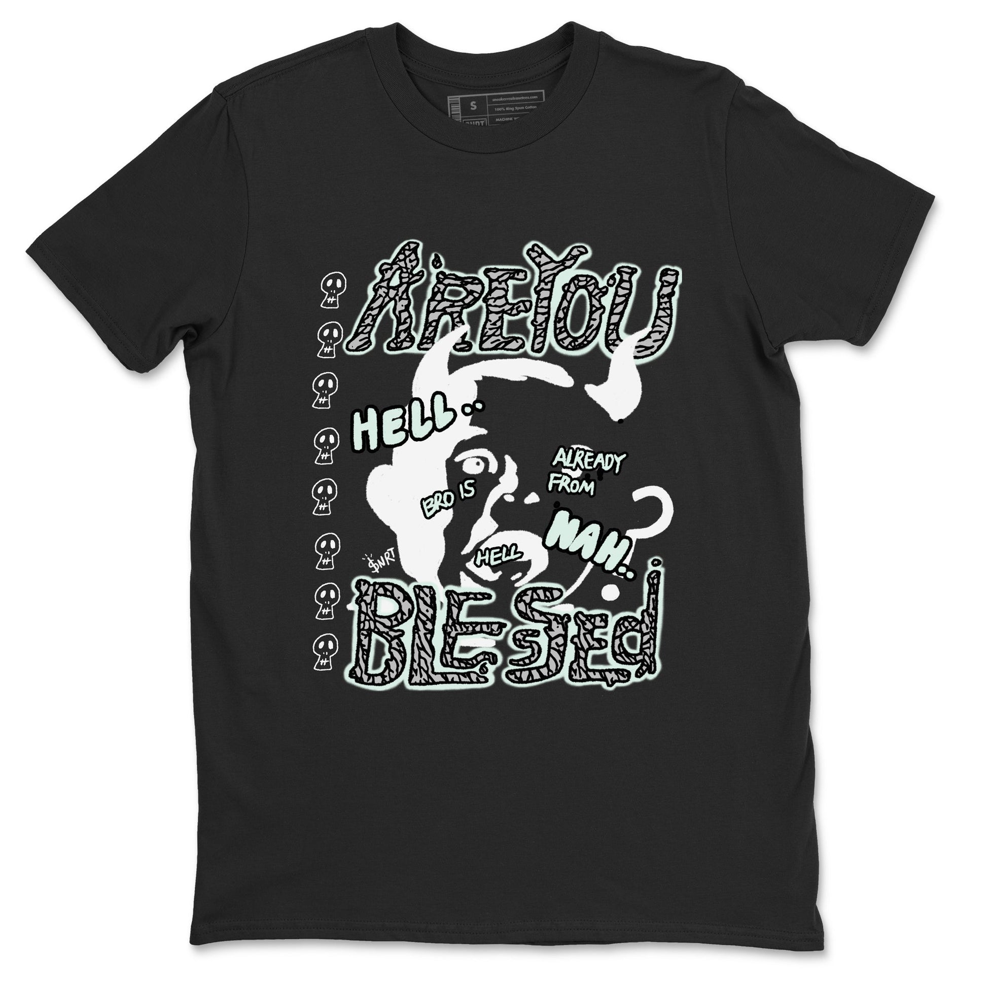 3s Green Glow shirt to match jordans Are You Blessed sneaker tees Air Jordan 3 Green Glow SNRT Sneaker Release Tees unisex cotton Black 2 crew neck shirt