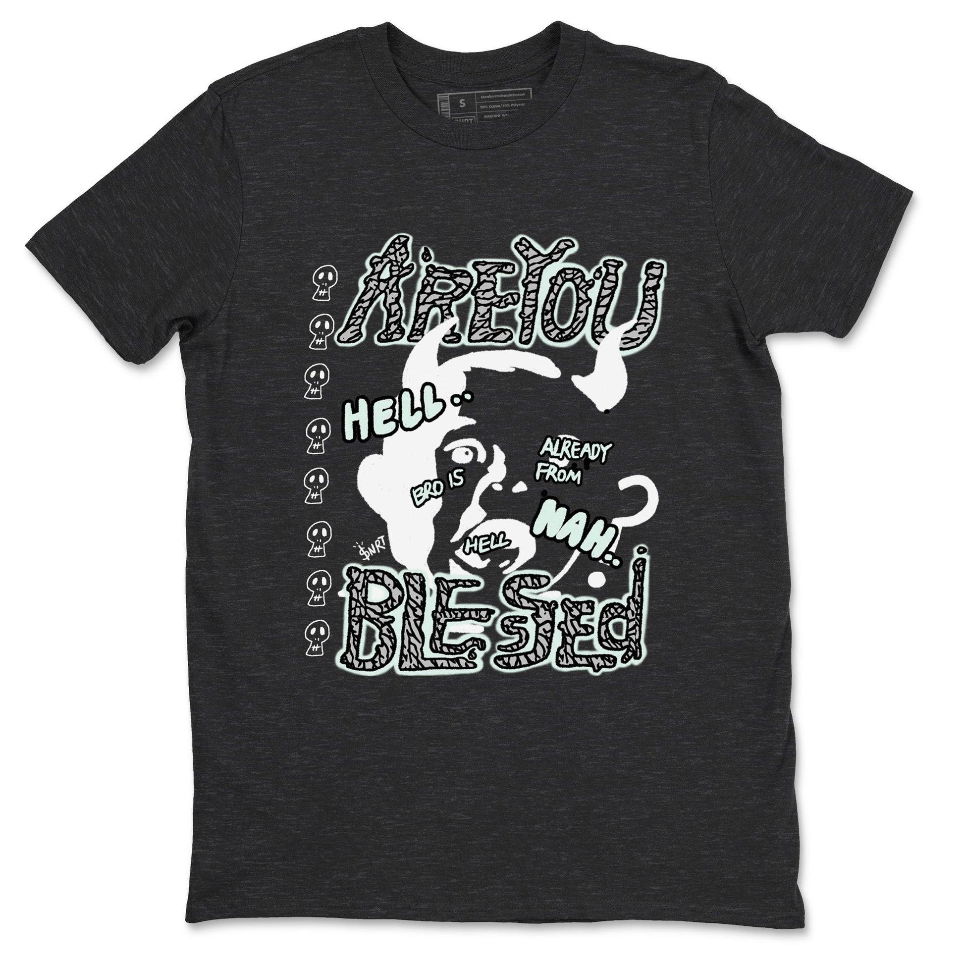 3s Green Glow shirt to match jordans Are You Blessed sneaker tees Air Jordan 3 Green Glow SNRT Sneaker Release Tees unisex cotton Charcoal Heather 2 crew neck shirt