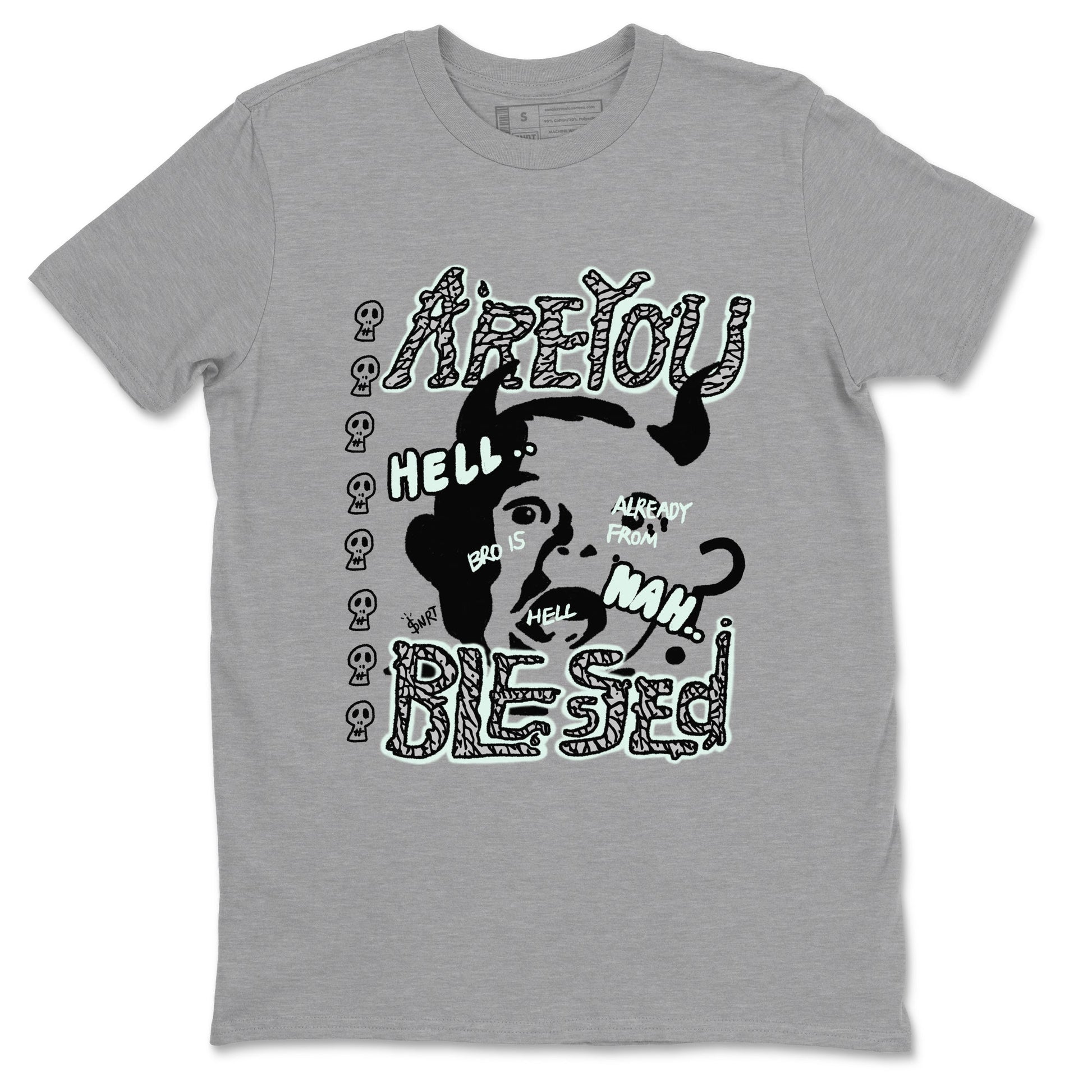3s Green Glow shirt to match jordans Are You Blessed sneaker tees Air Jordan 3 Green Glow SNRT Sneaker Release Tees unisex cotton Heather Grey 2 crew neck shirt