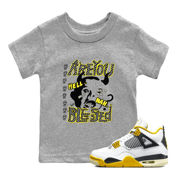 4s Vivid Sulfur shirt to match jordans Are You Blessed sneaker tees Air Jordan 4 Vivid Sulfur SNRT sneaker release tees baby toddler Heather Grey 1 cotton Shirt