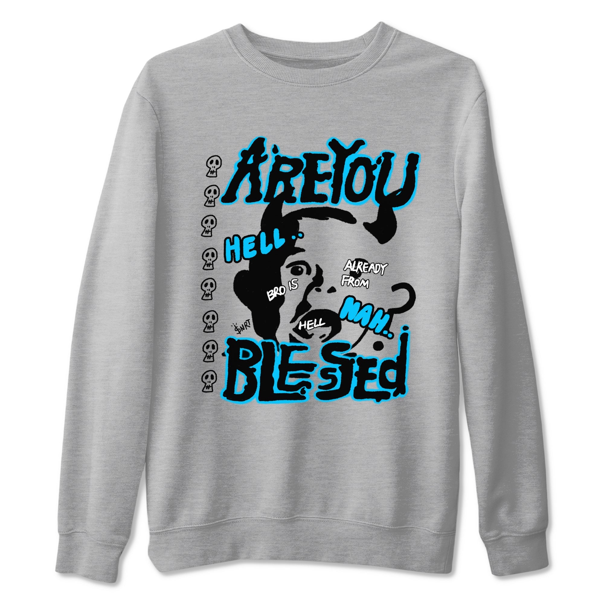 AJ9 Powder Blue shirt to match jordans Are You Blessed sneaker tees Air Jordan 9 Powder Blue SNRT Sneaker Release Tees unisex cotton Heather Grey 2 crew neck shirt