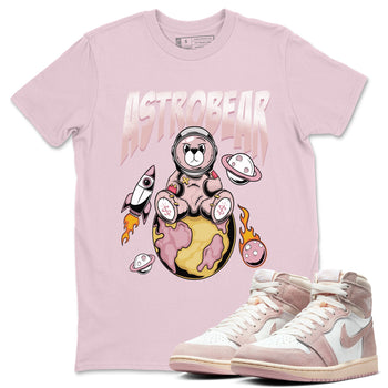 Air Jordan 1 Washed Pink Sneaker Match Tees Astrobear Sneaker Tees Air Jordan 1 High OG WMNS Washed Pink Sneaker Release Tees Unisex Shirts Pink 1