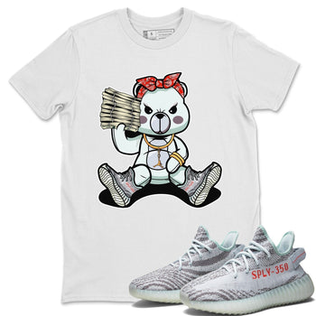 Yeezy 350 Blue Tint Sneaker Match Tees Bad Baby Bear Sneaker Tees Yeezy 350 Blue Tint Sneaker Release Tees Unisex Shirts