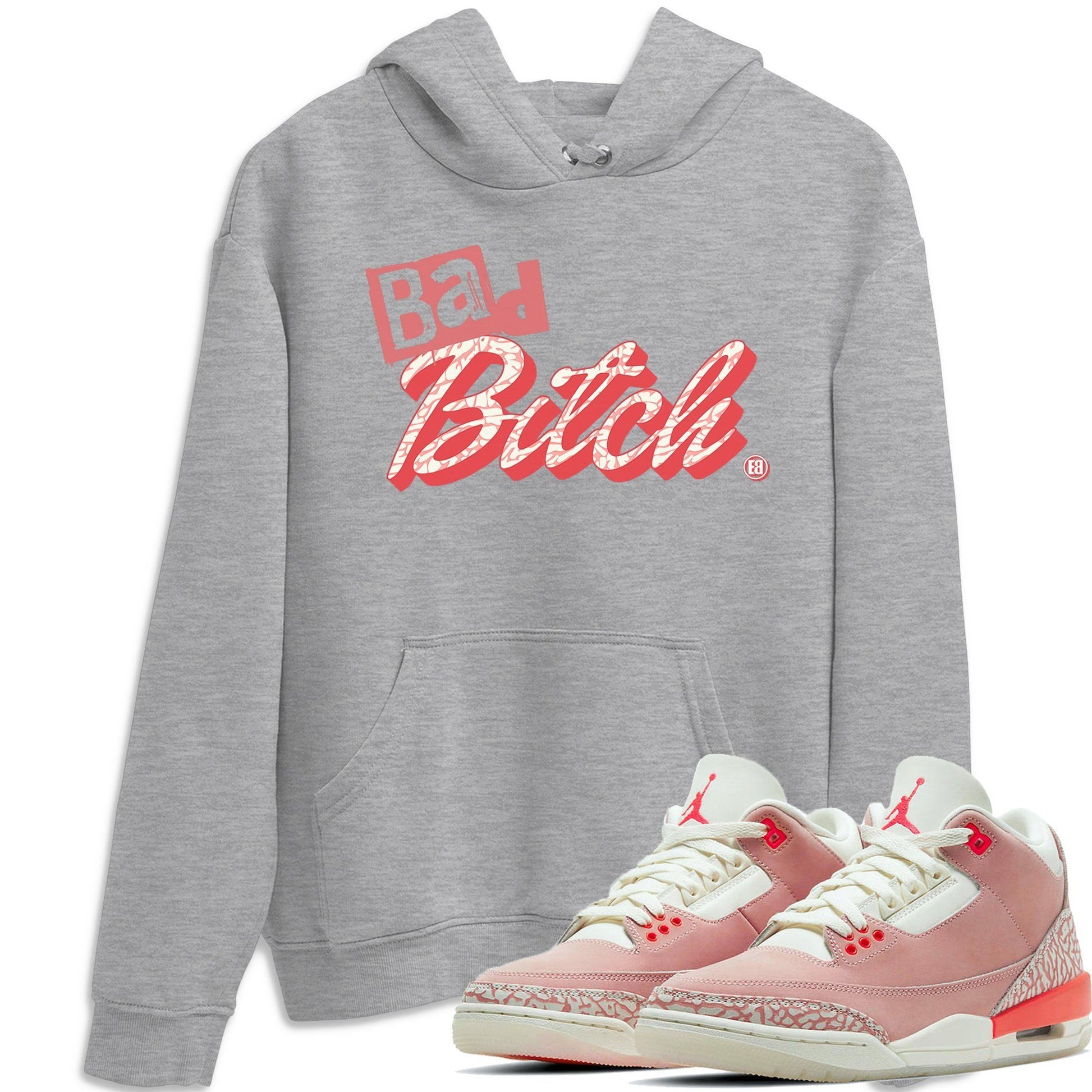 Jordan 3 Rust Pink Sneaker Match Tees Bad Bitch Sneaker Tees Jordan 3 Rust Pink Sneaker Release Tees Unisex Shirts
