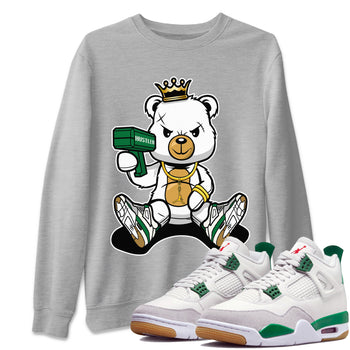 Air Jordan 4 Pine Green Sneaker Match Tees Bad King Baby Bear Sneaker Tees Nike SB Air Jordan 4 Pine Green Sneaker Release Tees Unisex Shirts Heather Grey 1